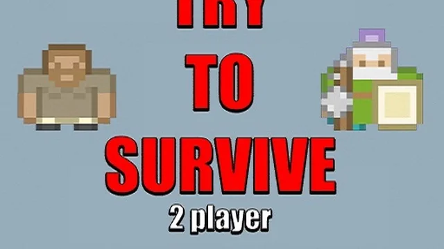 Try to survive 2 player