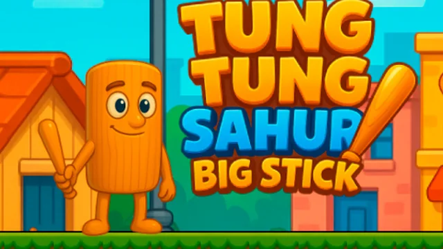 Tung Tung Sahur Big Stick