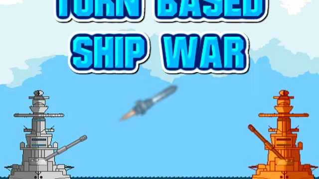 Turn Based Ship war