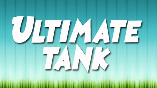 Ultimate Tank