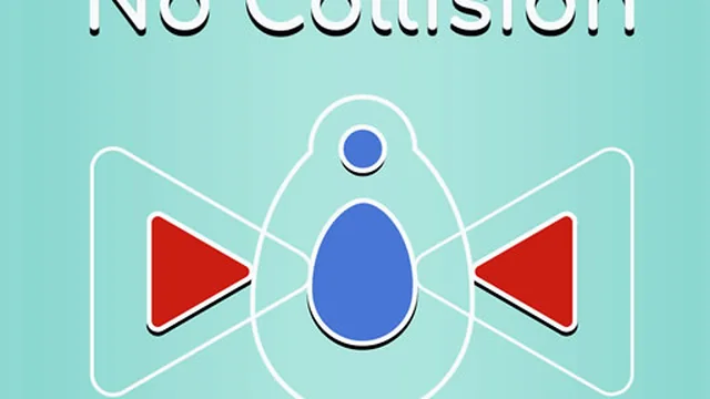Without Collision