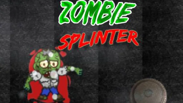 Zombie Splinter